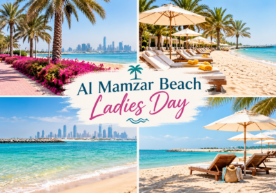 Al Mamzar Beach Ladies Day: Timings Location Price & Rules June 2026